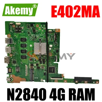 Akemy E402MA E502MA Notebook základná doska pre ASUS E402MA E502MA E402M E502M E402 E502 Test pôvodnej doske 4G RAM N2840