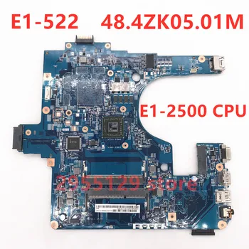 Doske Pre E1-522 NE522 EG50-KB MB 12253-1M 48.4ZK05.01M Notebook základnej Dosky E1-2500 CPU NB.Y2Z11.002 DDR3 100% Plnej Testované