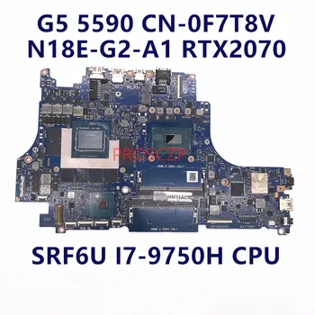 KN-0F7T8V 0F7T8V F7T8V Notebook základná Doska Pre DELL G5 15 5590 17 7790 VULCAN15-N18E S I7-9750H CPU RTX2070 100% funguje Dobre