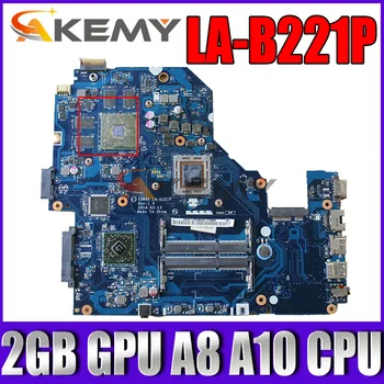 Pre acer E5-551G e5-551 LA-B221P doske doske E5-551G LA-B221P doska s R7 M265 2 GB GPU A8-7100 A10-7300 CPU