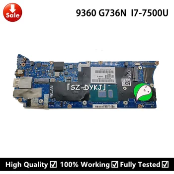 PRE DELL XPS 13 9360 Notebook doske CN-0G736N 0G736N G736N LA-D841P s SR2ZV i7-7500U CPU 8GB Doske 100% funguje dobre
