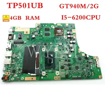 TP501UB I5-6200 CPU 4 gb RAM doske Pre ASUS TP501U TP501UB TP501UA TP501UQ notebook doske Pracovného 90NB0AJ0-R00020 Používané