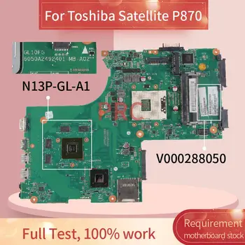 V000288050 Pre Toshiba Satellite P870 P875 Notebook doske GL10FG 6050A2492401-MB-A02 N13P-GL-A1 SLJ8E DDR3 Doske