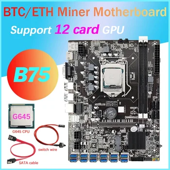 B75 12 Karta BTC Ťažba Doske+G645 CPU+SATA Kábel+Switch Kábel 12XUSB3.0 PCIE 1X LGA1155 pamäte DDR3 MSATA ETH Baník