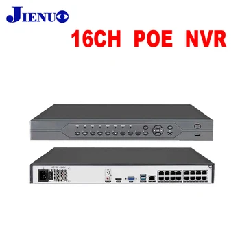 JIENUO 16CH POE NVR HD CCTV Bezpečnosti 16Channel Systém Sieťový Video Rekordér pre 5MP 4K 8MP Onvif IP Kamera XMEye