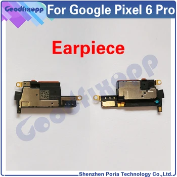 Pre Google Pixel 6 Pro Prednej Hornej Slúchadlo v Uchu Zvuk Reproduktora Flex Kábel Prijímač Pre Google Pixel6Pro 6Pro Náhradné